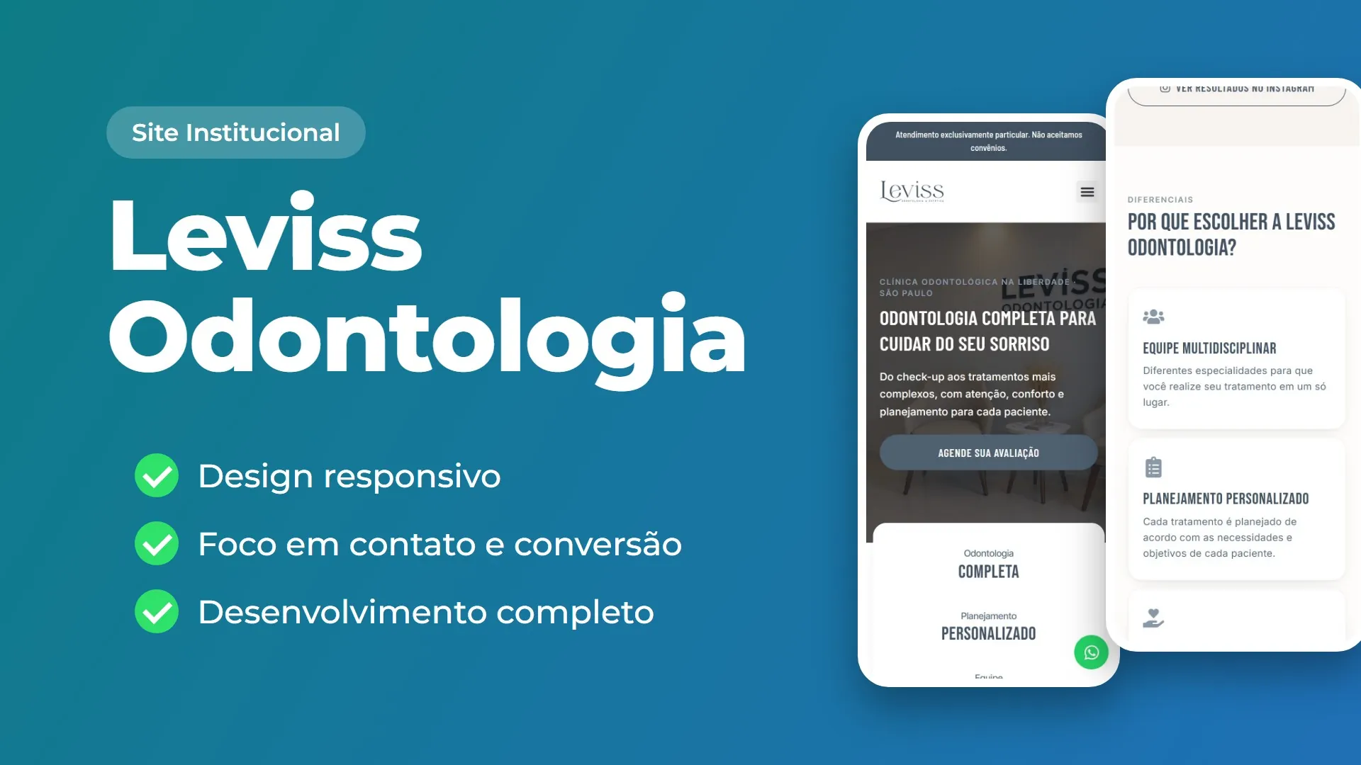 Leviss Odontologia: site institucional, design responsivo, foco em contato e conversão, desenvolvimento completo